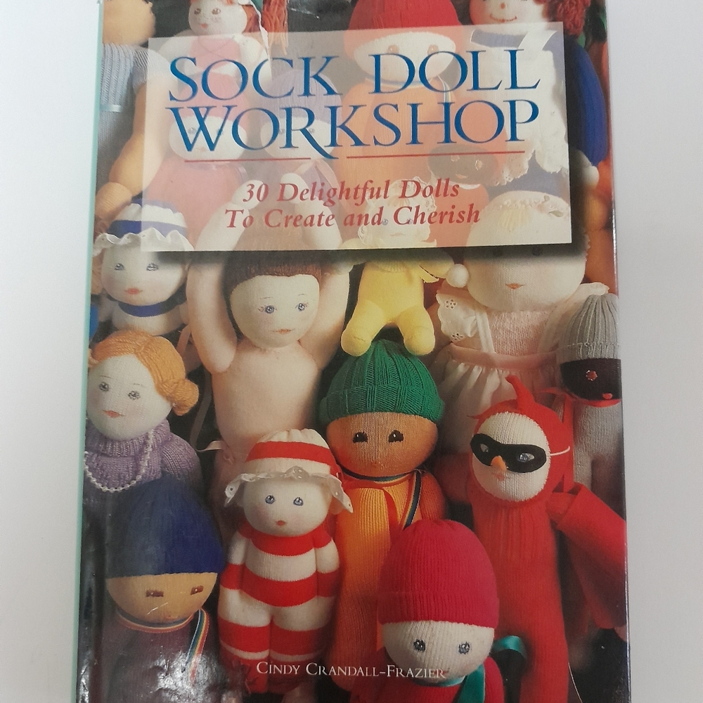 ■Sock Doll WorkShop By Cindy Crandall- Frazier Size:OS  Lark Books